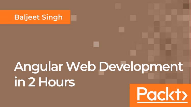 Angular Web Development in 2 Hours