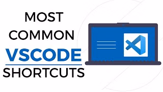 Most Common VScode Shortcuts