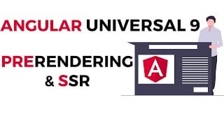 Prerendering and SSR using Angular Universal 9